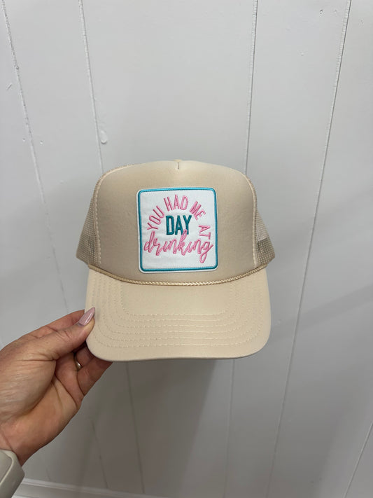 You Had Me At Day Drinking Hat