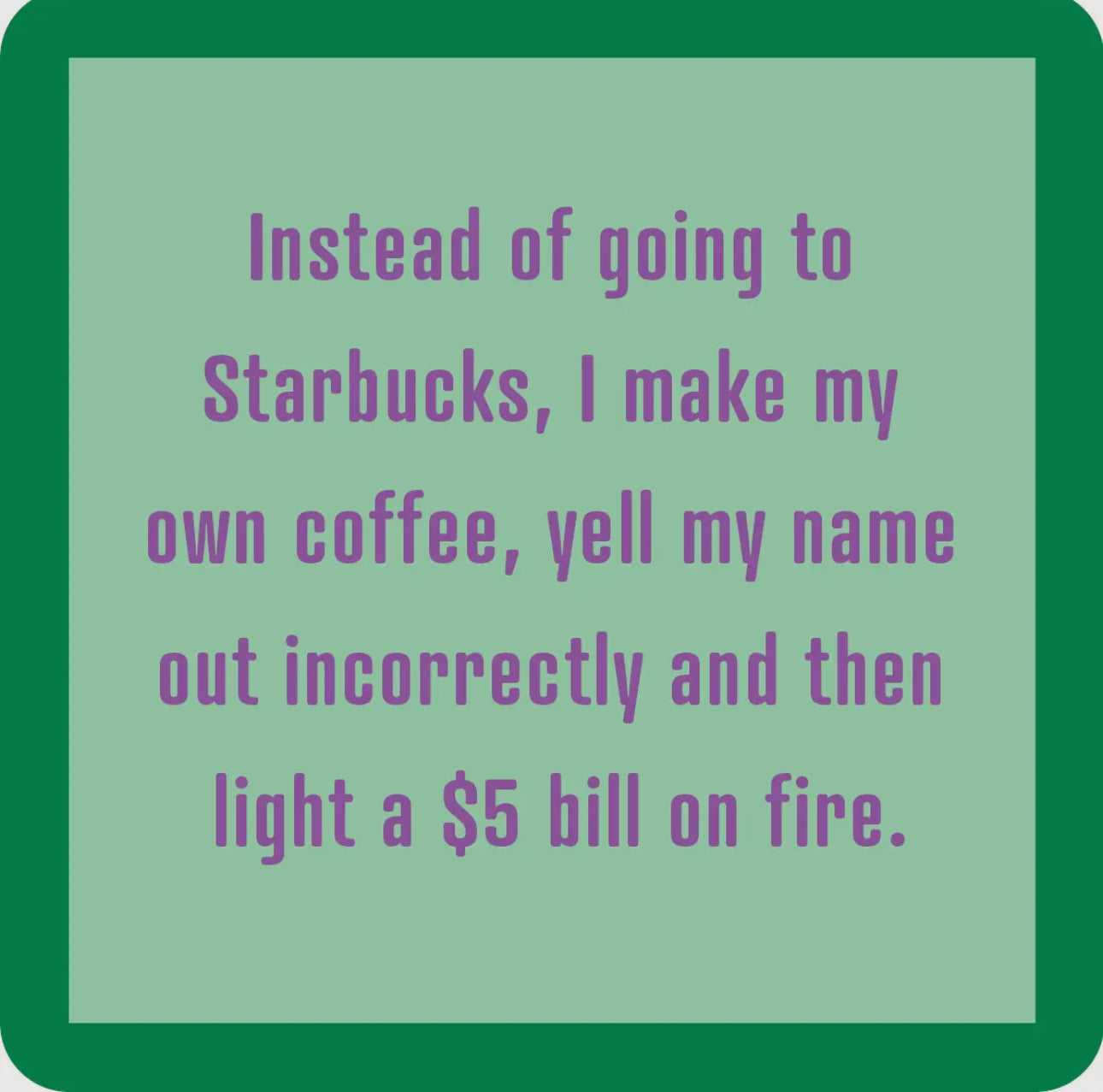 Funny Drink Coasters